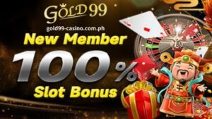 Gold99 Casino Bagong Manlalaro Unang Deposito 100% Oras ng Aktibidad