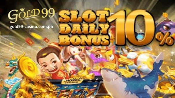 Gold99 Casino 10% na Bonus