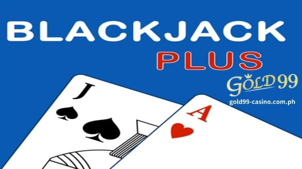 Ang Blackjack Plus ay isang larong paghahambing sa talahanayan na pinakakaraniwang nilalaro online at sa mga