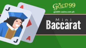 Ang Mini Baccarat ay isang variation ng Baccarat kung saan sinisikap ng mga manlalaro na makuha ang kabuuan ng