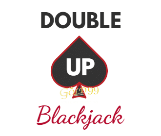 Gold99 Online Casino-Double Up Blackjack 1