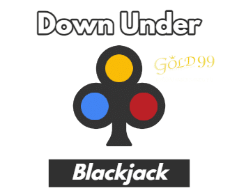 Gold99 Online Casino-Down Under Blackjack. 1