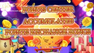 Gold99 Points Center Accumulated points exchange bonus